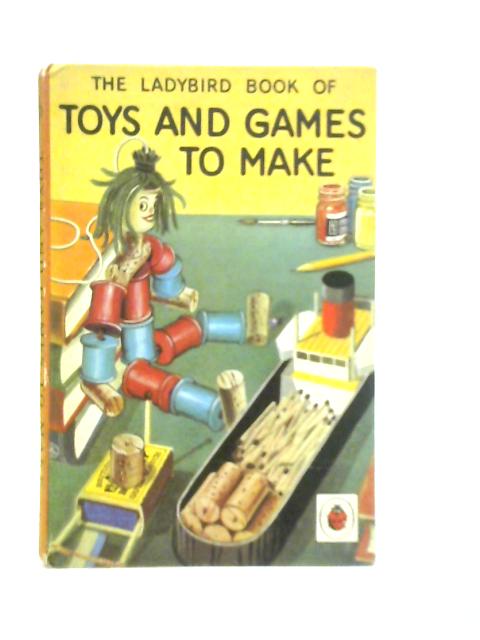 Toys And Games To Make By James Webster