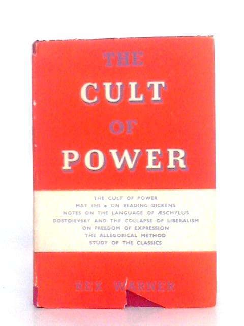 The Cult of Power von Rex Warner