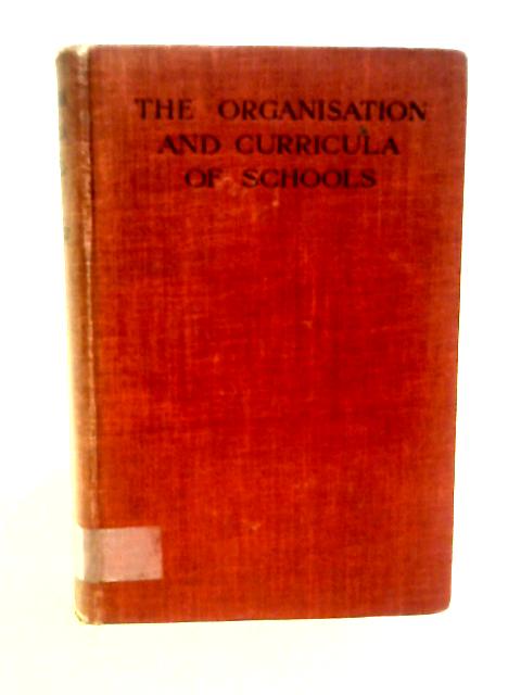 The Organisation and Curricula of Schools von Sleight