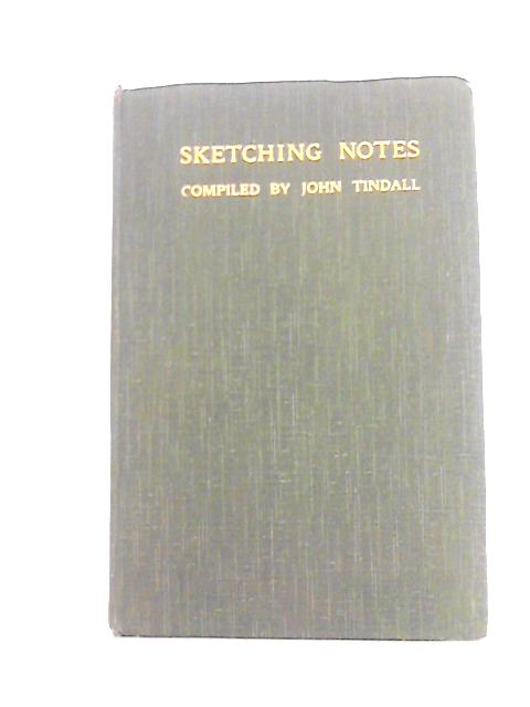 Sketching Notes By John Tindall