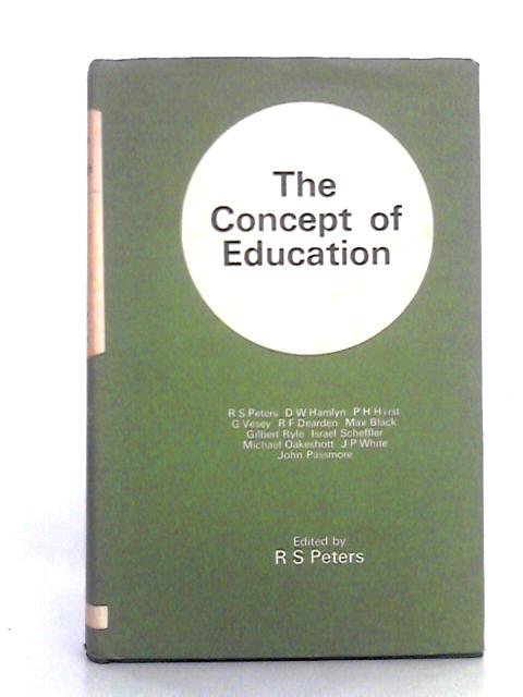 The Concept of Education By R.S. Peters (Editor)