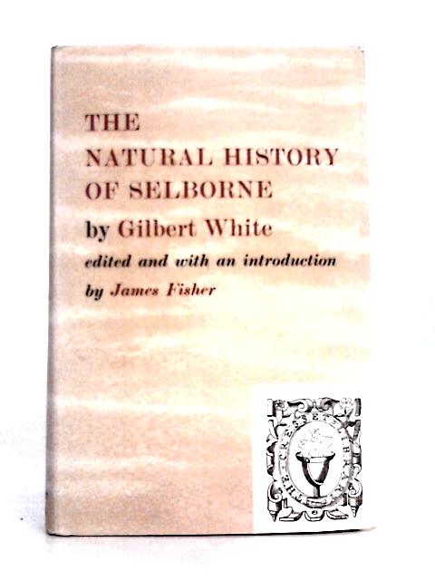 The Natural History of Selborne von Gilbert White