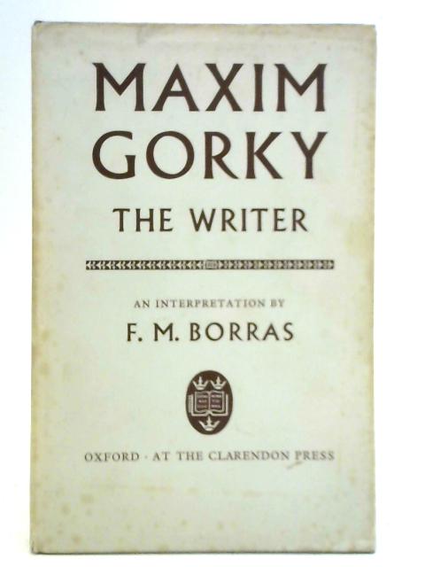 Maxim Gorky - The Writer By F. M. Borras