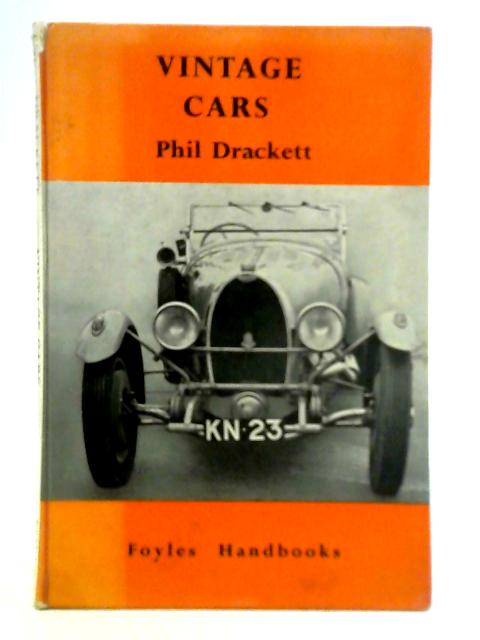 Vintage Cars By Phil Drackett