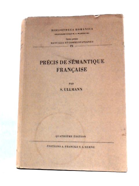 Precis de Semantique Francaise By S. Ullmann