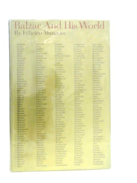 Balzac and His World von Felicien Marceau