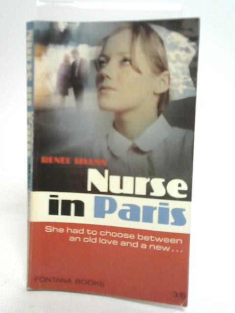 Nurse in Paris By Renee Shann