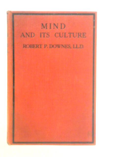 Mind and its Culture By Robert P.Downes