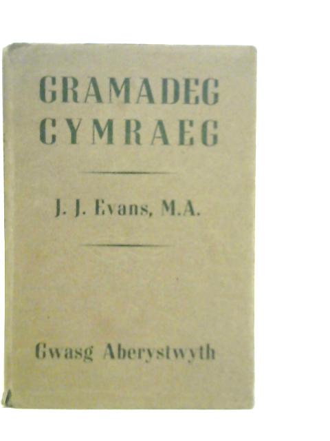 Gramadeg Cymraeg von J.J.Evans
