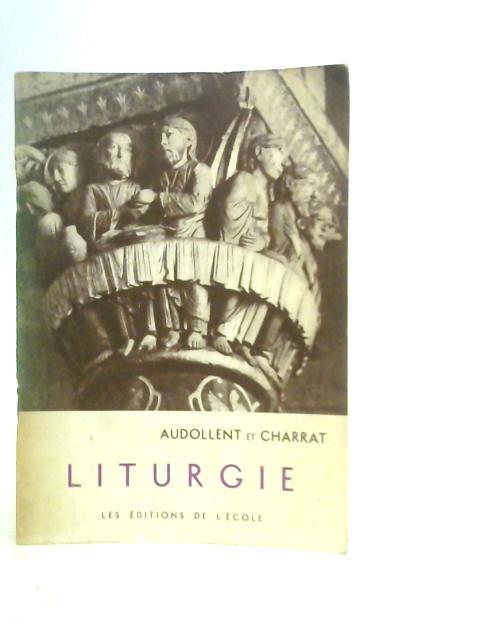 Liturgie By Audollent & Charrat