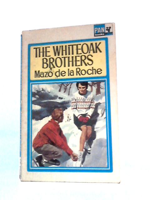 The Whiteoak Brothers By Mazo De La Roche