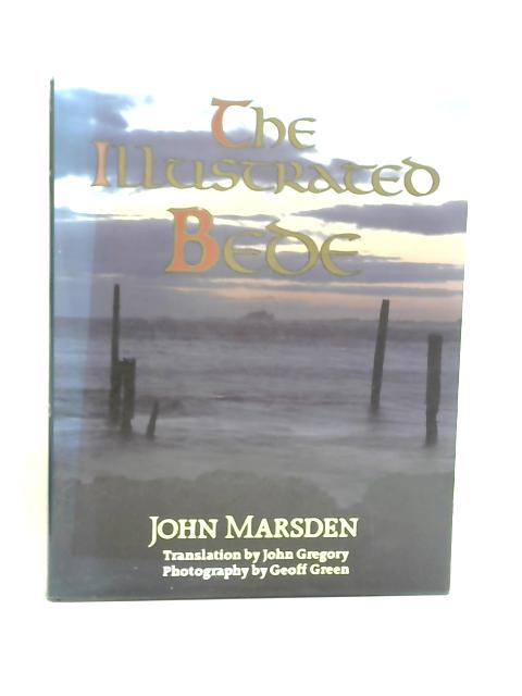 The Illustrated Bede By John Marsden