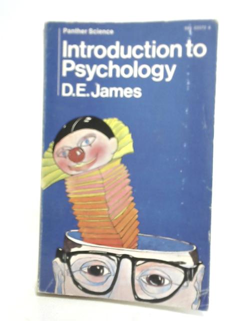 Introduction to Psychology By D E James