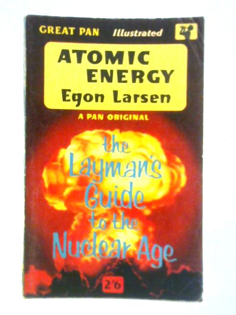 Atomic Energy By Larsen Egon