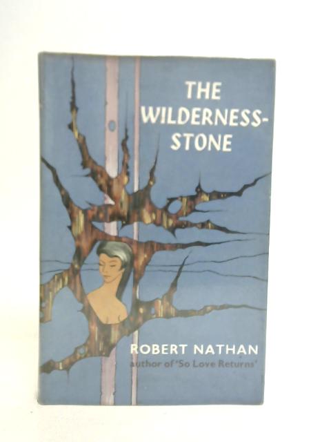 The Wilderness-Stone By Robert Nathan