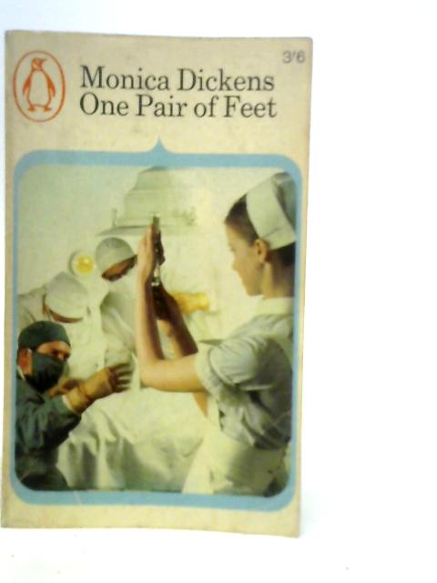 One Pair Of Feet By Monica Dickens