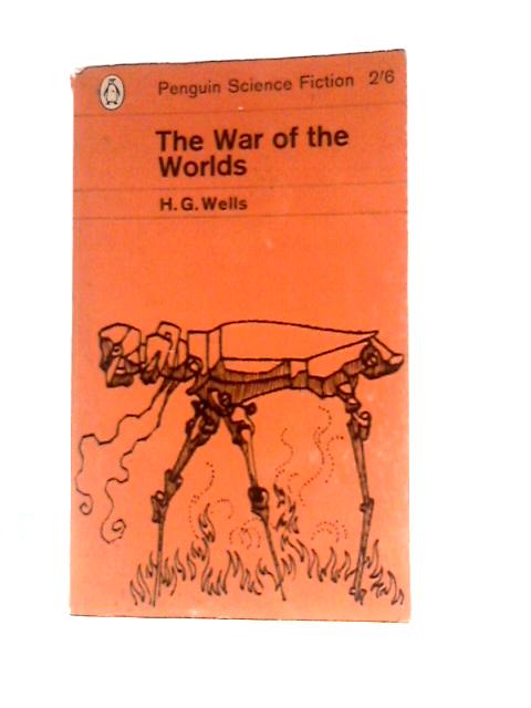 The War of the Worlds von H. G. Wells