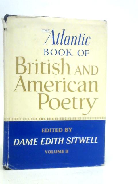 The Atlantic Book of British and American Poetry. Vol.II By Various