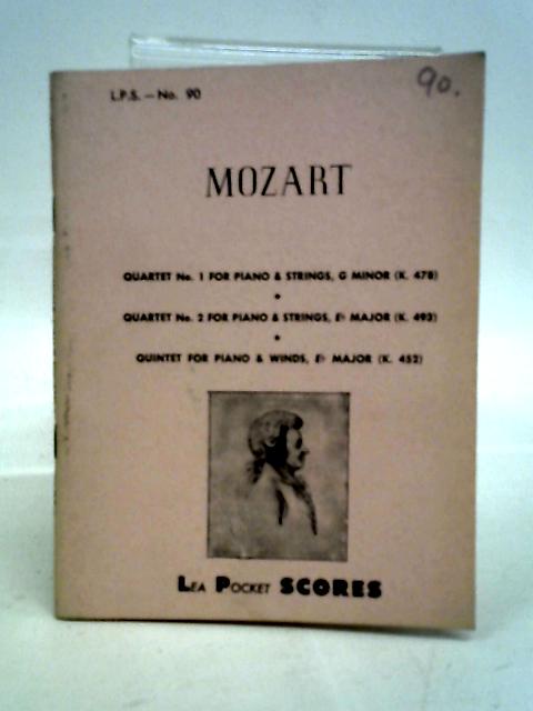 Mozart Quartet no.1 For Piano & Strings, G Minor Quartet no.2 For Piano & Strings Eb Major Quintet For piano & Winds, Eb Major von Anon