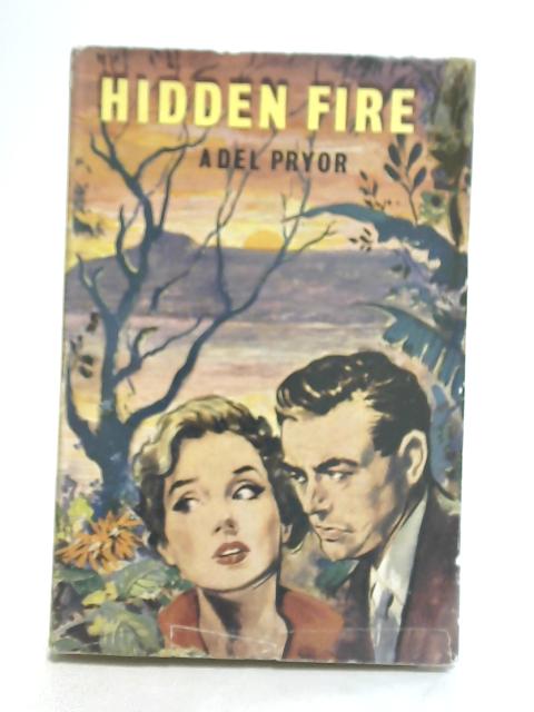 Hidden Fire von Adel Pryor