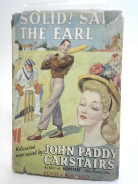 Solid! Said the Earl By John Paddy Carstairs