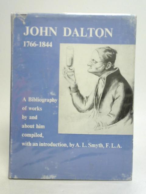 John Dalton, 1766-1844 von A L Smyth