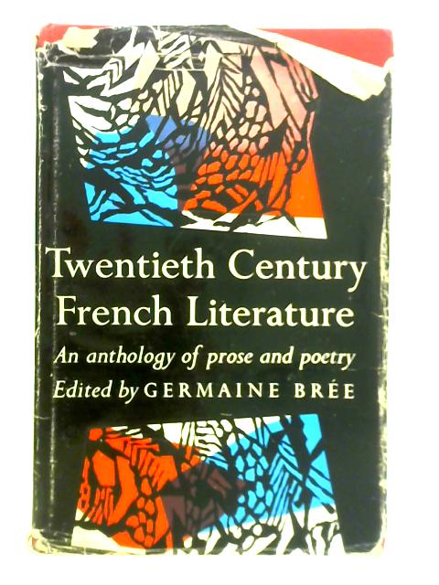 Twentieth Century French Literature By Germaine Bree (Ed.)