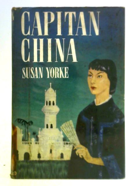 Capitan China By Susan Yorke