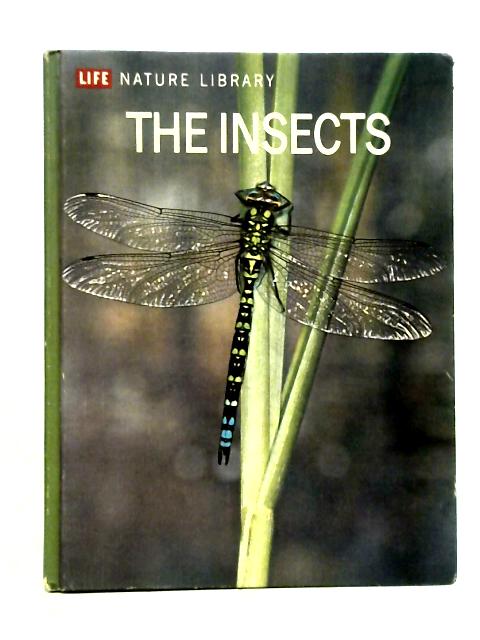 The Insects - Life Nature Library Series By Peter Farb