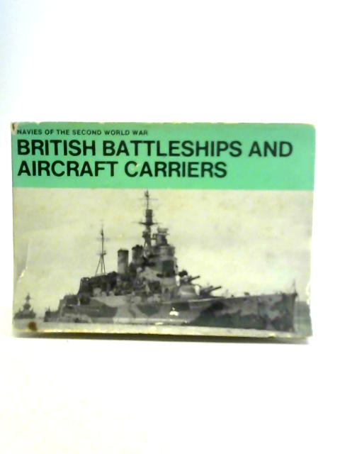 British Battleships and Aircraft Carriers By H.T.Lenton | Used ...