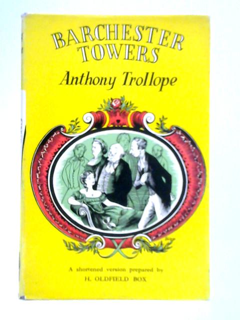 Barchester Towers By Anthony Trollope