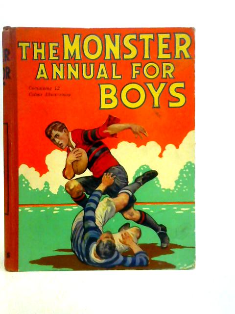 The Monster Annual For Boys von Various