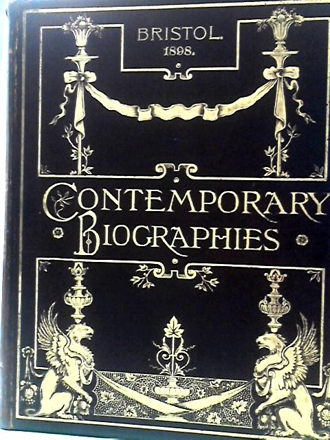 Bristol in 1898: Contemporary Biographies Volume 1 von Unstated