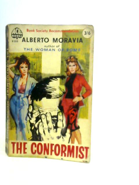 The Conformist By Alberto Moravia