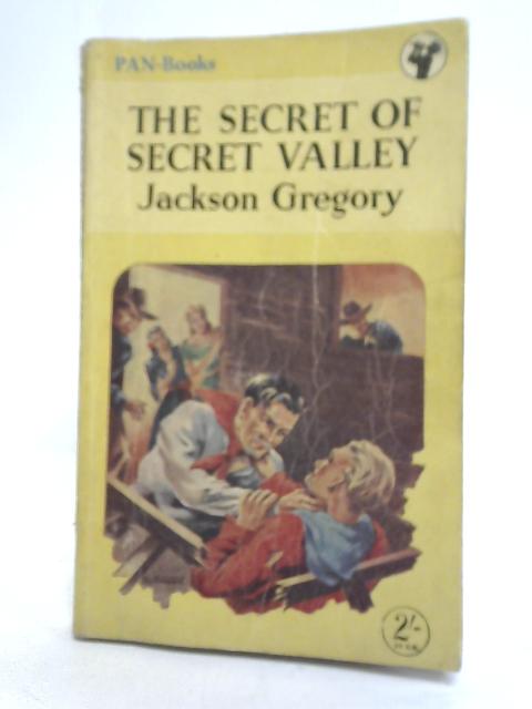 The Secret of Secret Valley By Gregory Jackson