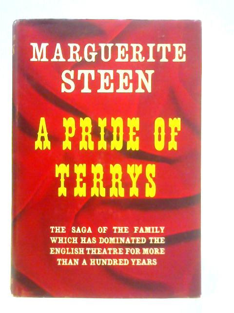 A Pride of Terrys: Family Saga By Marguerite Steen