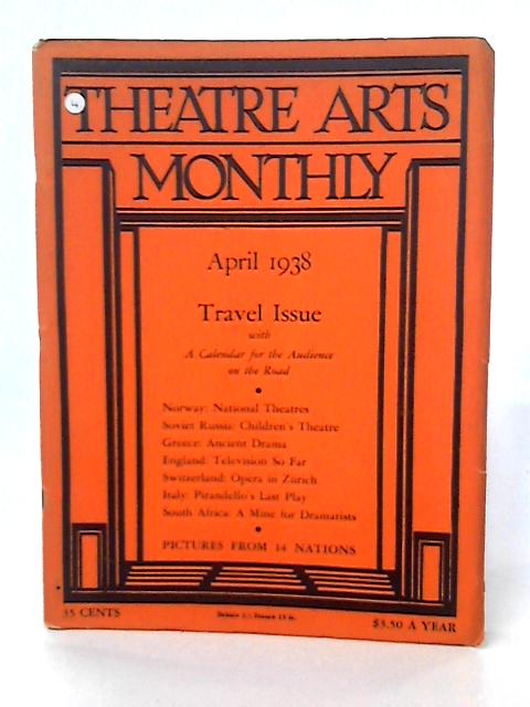 Theatre Arts Monthly April 1938