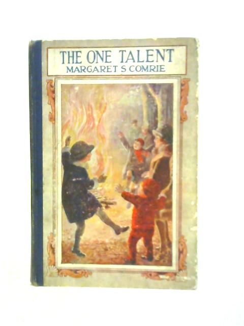 The One Talent By Margaret S.Comrie