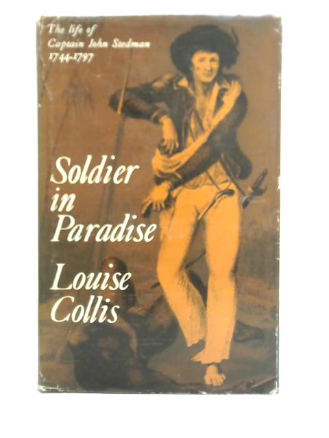 Soldier in Paradise By Louise Collis