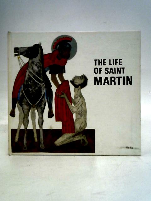 The Life of St Martin By Verena Smith