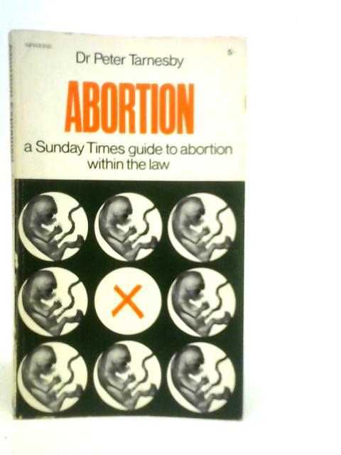 Abortion Explained By P.Tarnesby