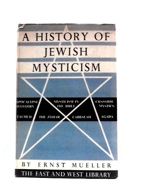 History of Jewish Mysticism von Ernst Mueller