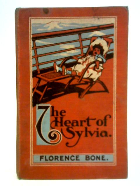 The Heart of Sylvia By Florence Bone