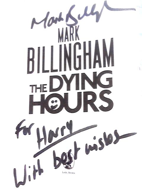 The Dying Hours (Tom Thorne Novels) By Mark Billingham