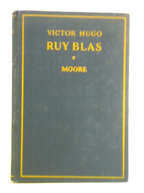 Ruy Blas By Victor Hugo