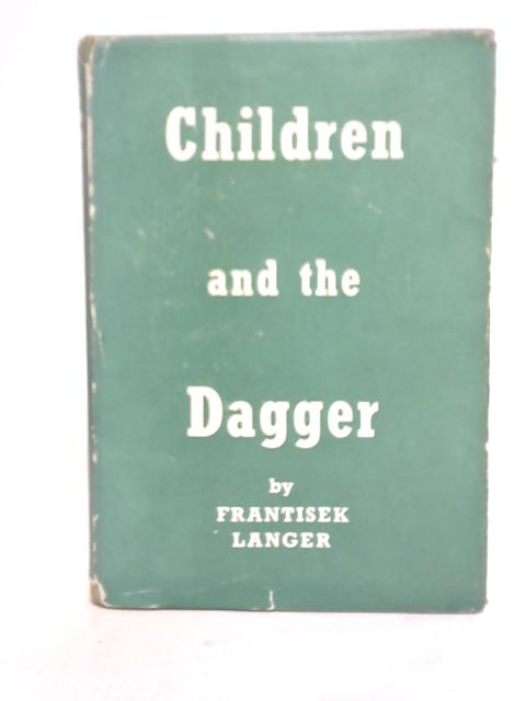 Children and The Dagger By Frantisek Langer