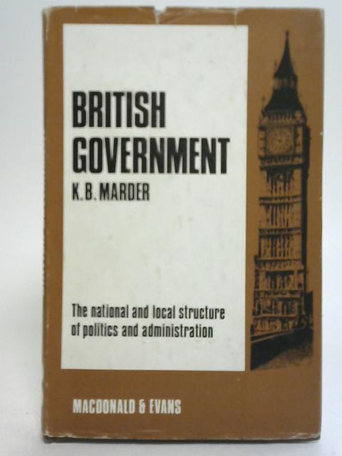 British Government By K.B. Marder