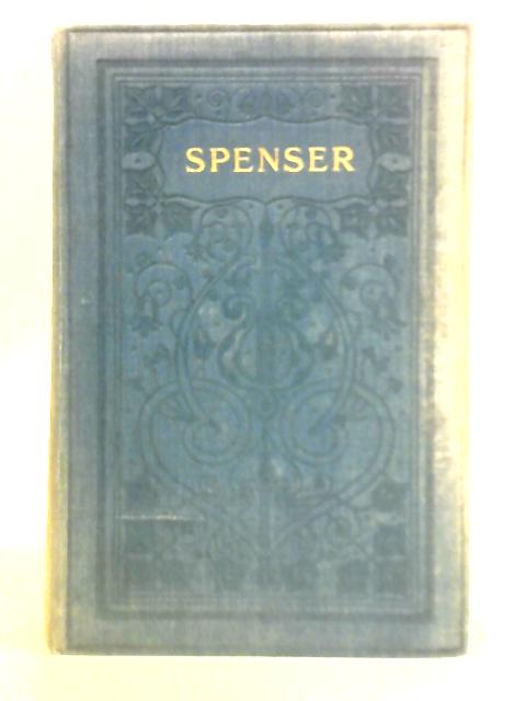 The Poetical Works of Edmund Spenser von J. C. Smith (Ed.)