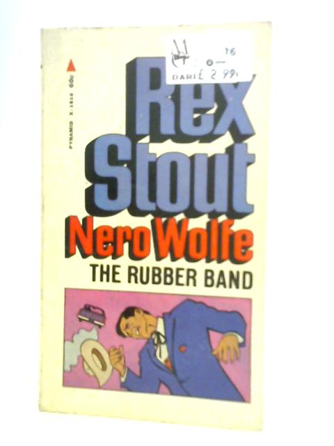 The Rubber Band By Rex Stout