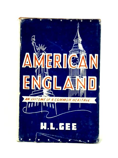 American England By H. L. Gee